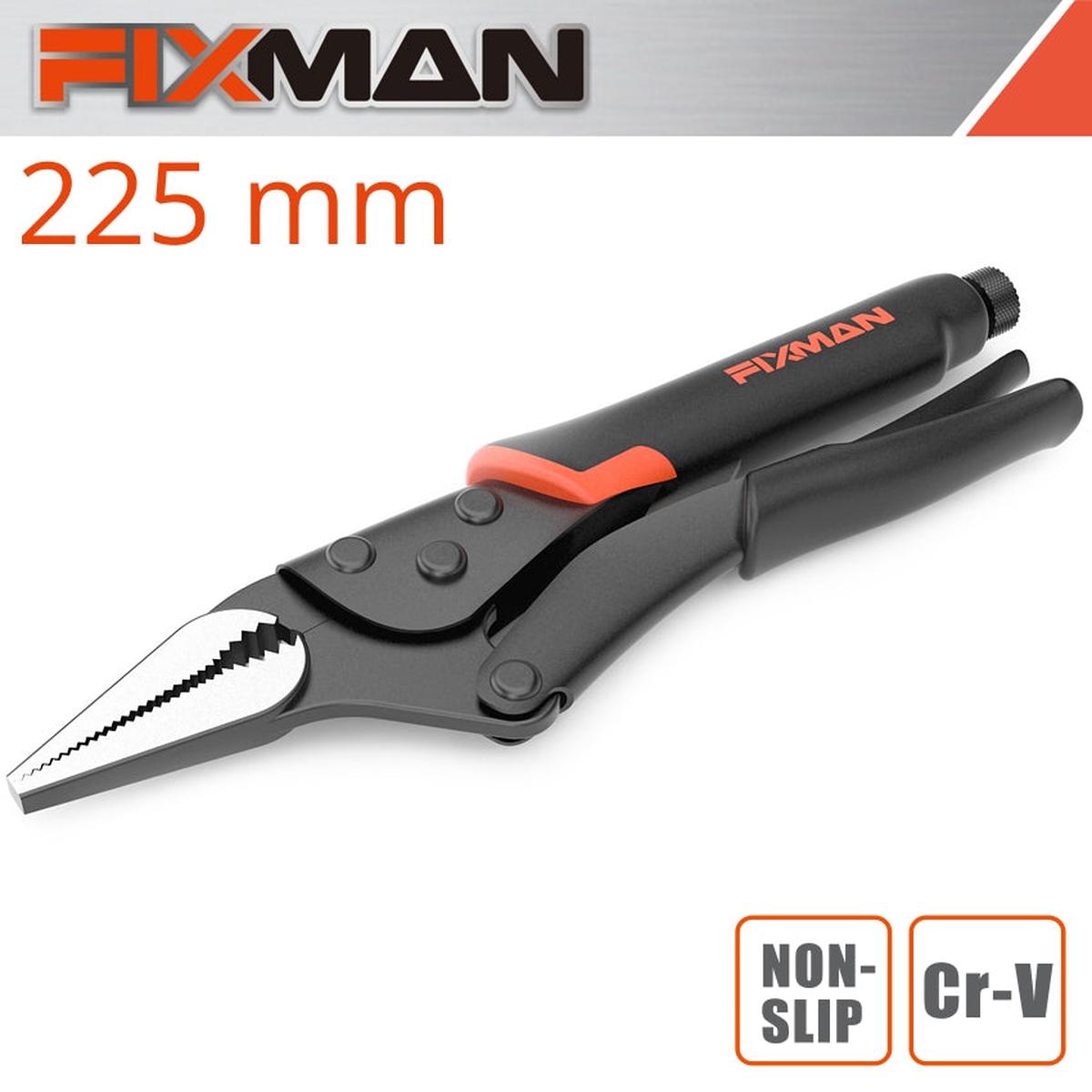 FIXMAN FIXMAN LONG NOSE LOCK GRIP PLIERS 9'/225MM FIX A1402