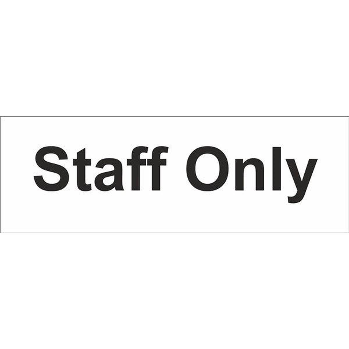 Staff Only Sign - Self Adhesive Vinyl - 100mm x 300mm - SS033SA